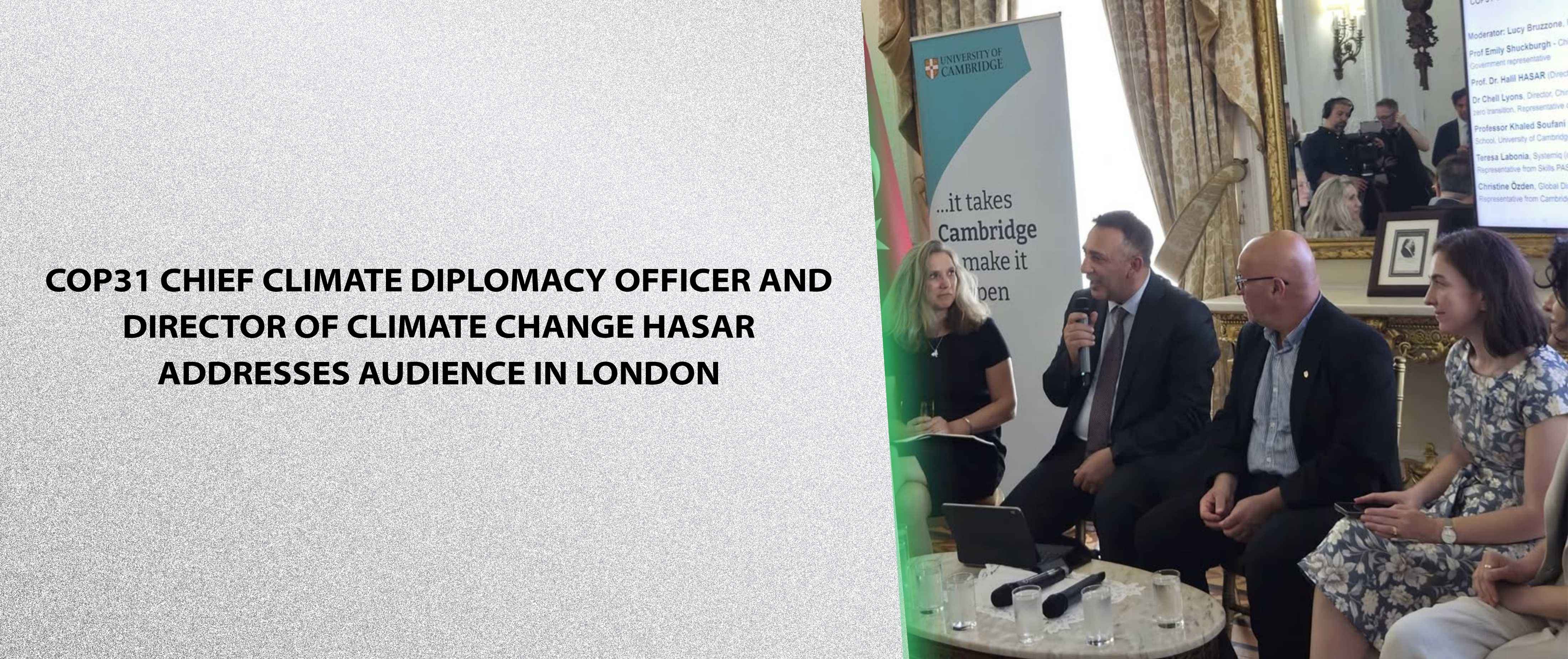 COP31 Chief Climate Diplomacy Officer and Director of Climate Change Hasar Addresses Audience in London