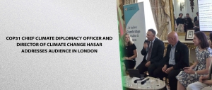 COP31 Chief Climate Diplomacy Officer and Director of Climate Change Hasar Addresses Audience in London