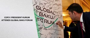 COP31 President Kurum Attends Global Baku Forum