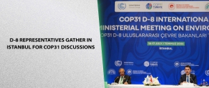 D-8 Representatives Gather in Istanbul for COP31 Discussions