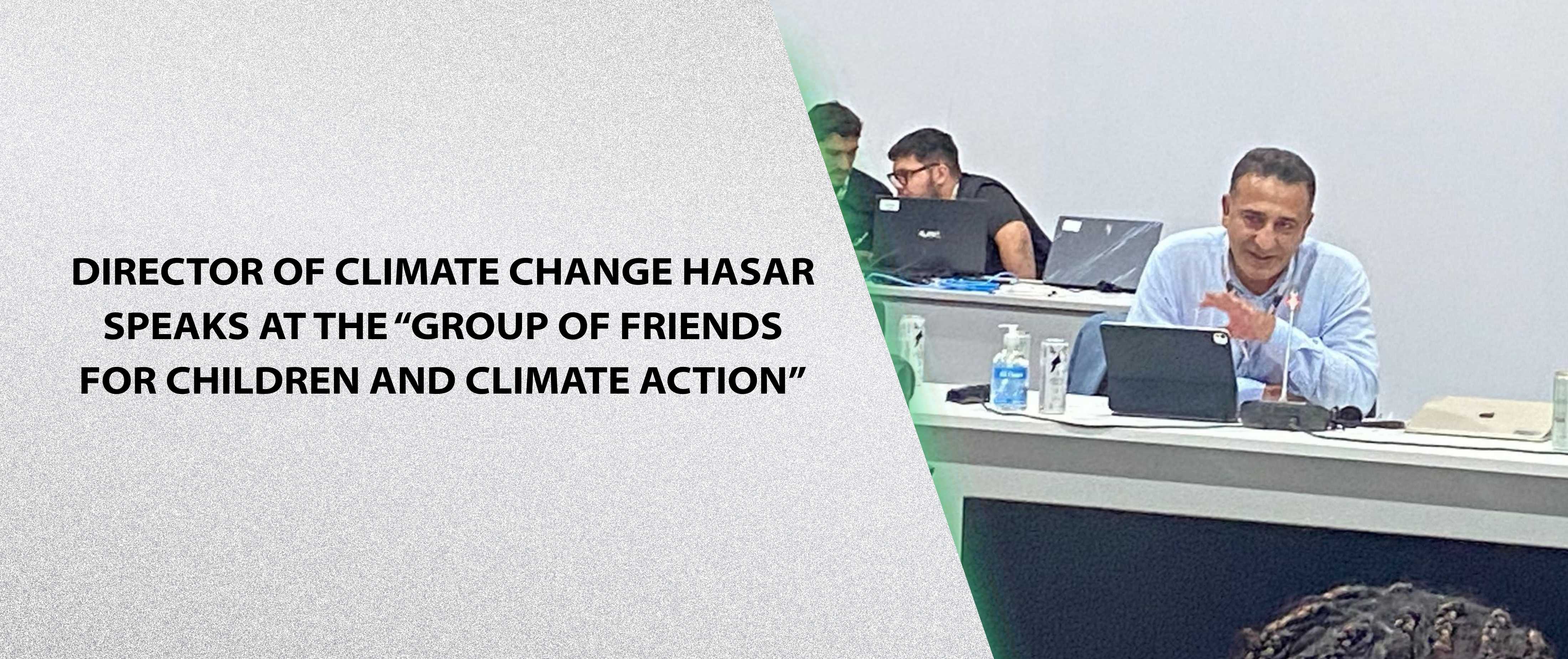 Director of Climate Change Hasar Speaks at the “Group of Friends for Children and Climate Action”