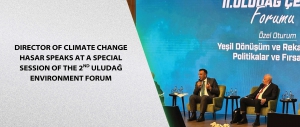 Director of Climate Change Hasar Speaks at a Special Session of the 2nd Uludağ Environment Forum
