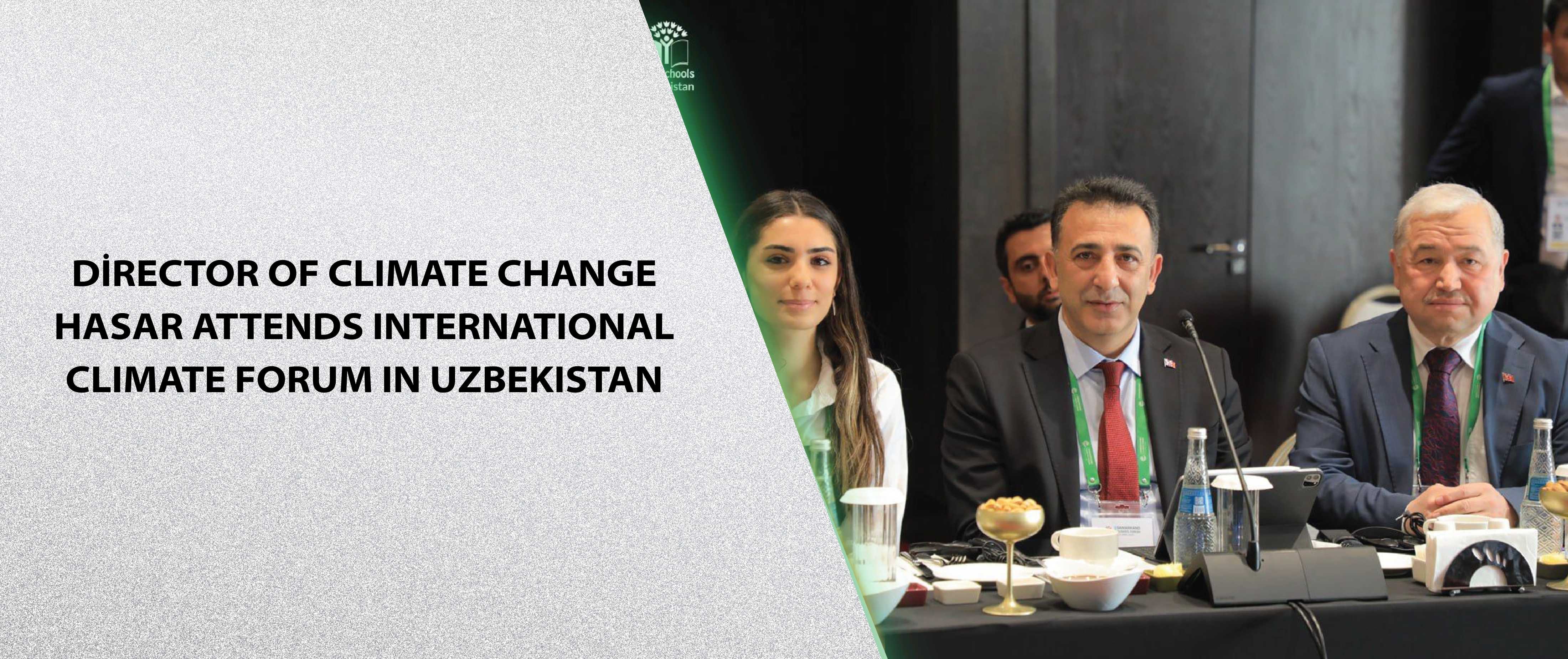 Director of Climate Change Hasar Attends International Climate Forum in Uzbekistan