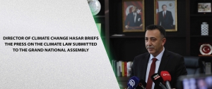 Director of Climate Change Hasar Briefs The Press On The Climate Law Submitted To The Grand National Assembly