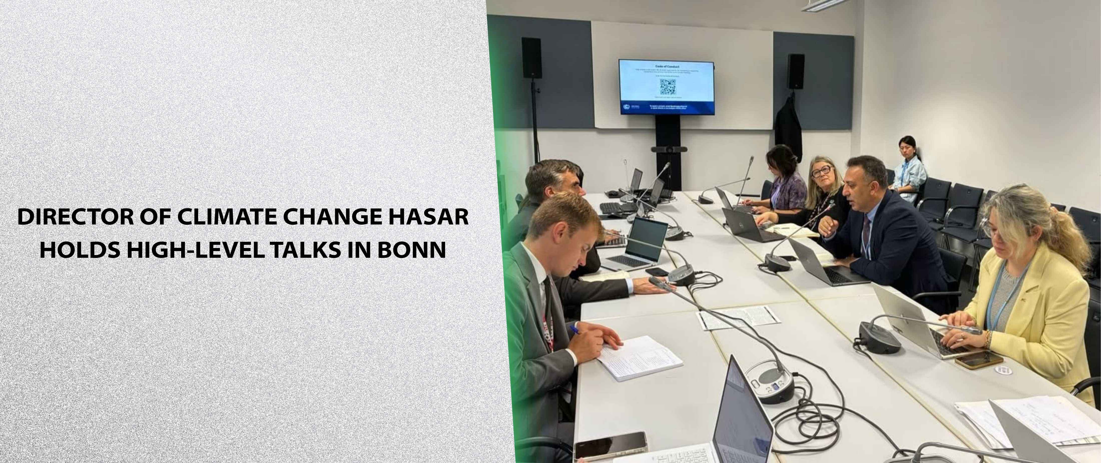 Director of Climate Change Hasar Holds High-Level Talks in Bonn