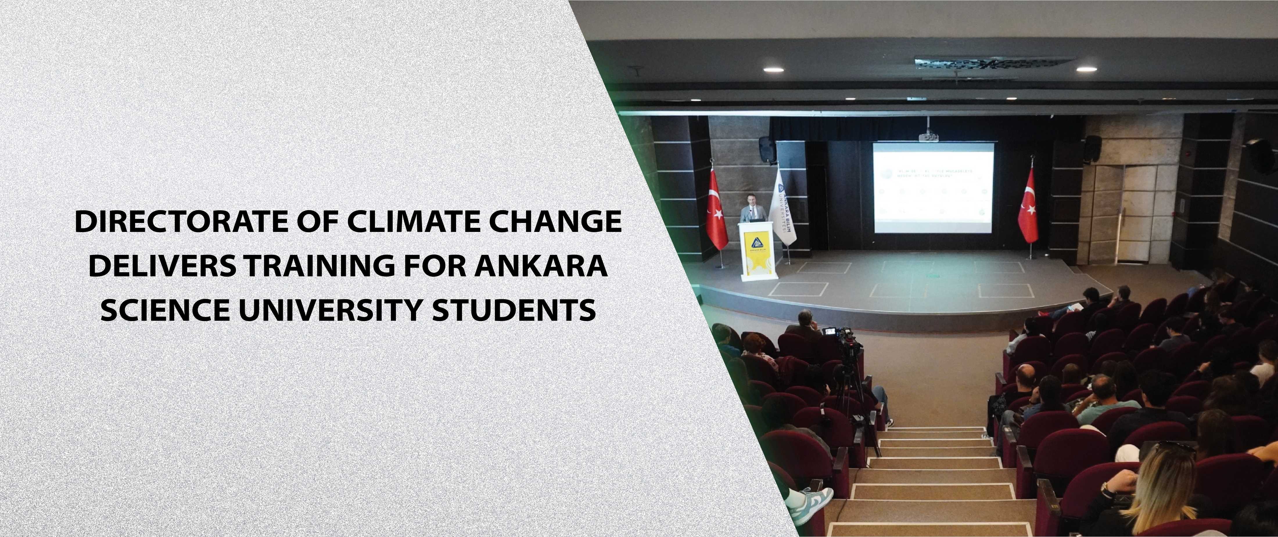 Directorate of Climate Change Delivers Training for Ankara Science University Students