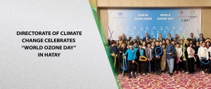 Directorate of Climate Change Celebrates “World Ozone Day” in Hatay