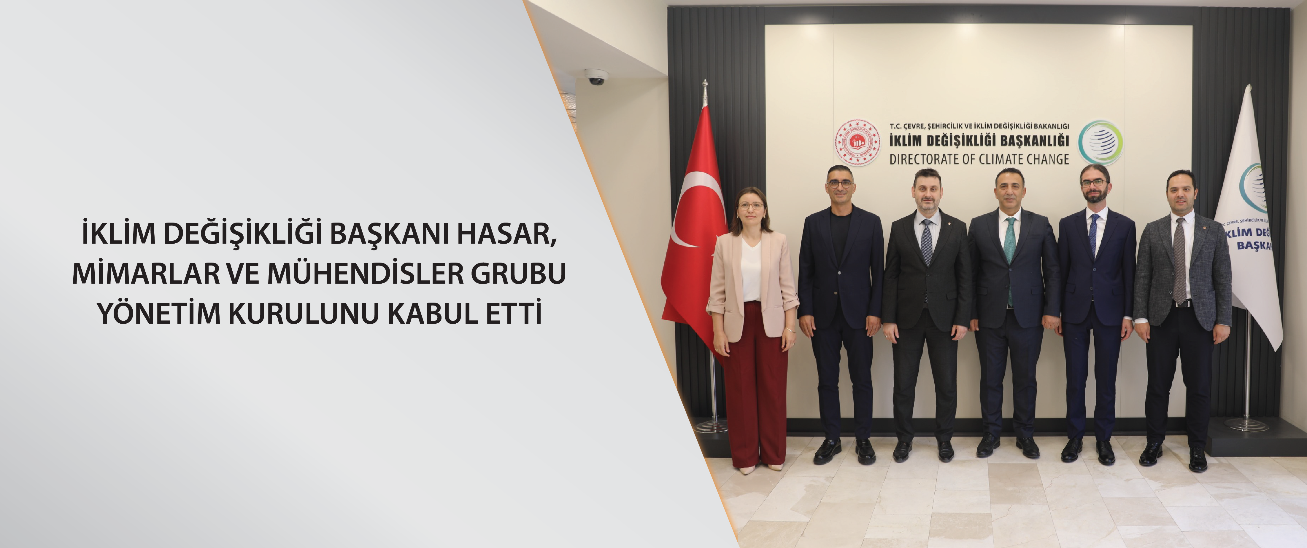 İklim Değişikliği Başkanı Hasar, Mimarlar ve Mühendisler Grubu yönetim kurulunu kabul etti