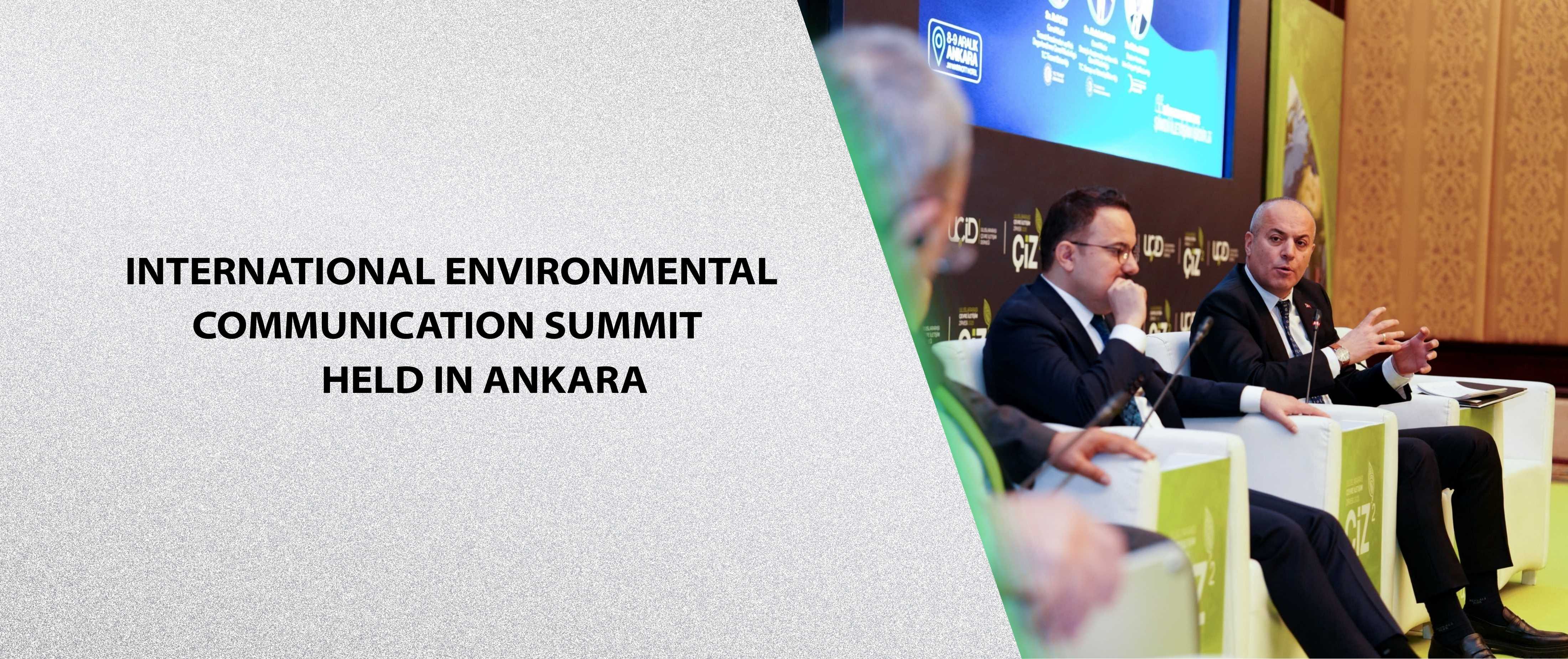 International Environmental Communication Summit Held in Ankara