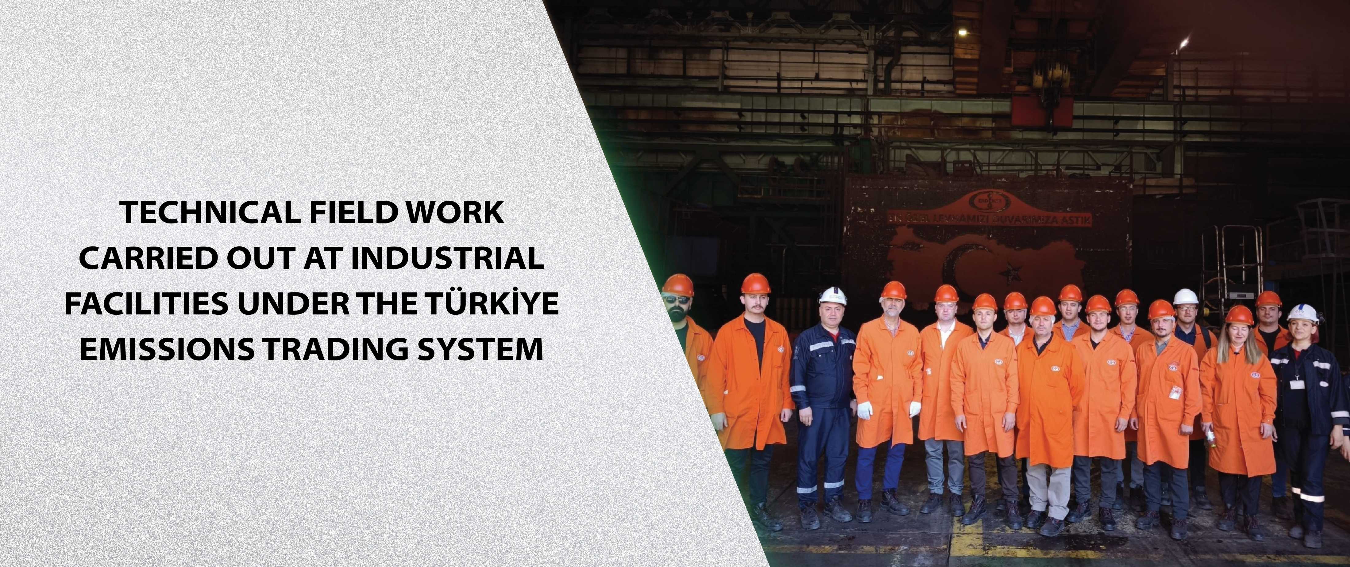 Technical Field Work Carried Out at Industrial Facilities Under the Türkiye Emissions Trading System