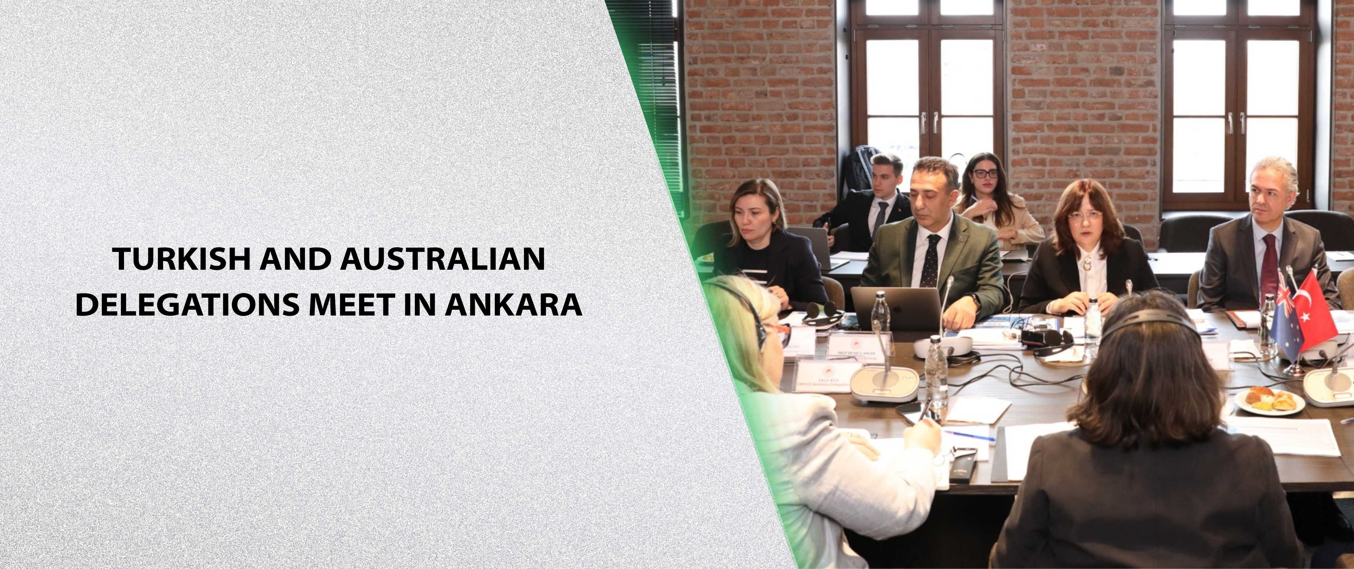 Turkish and Australian Delegations Meet in Ankara