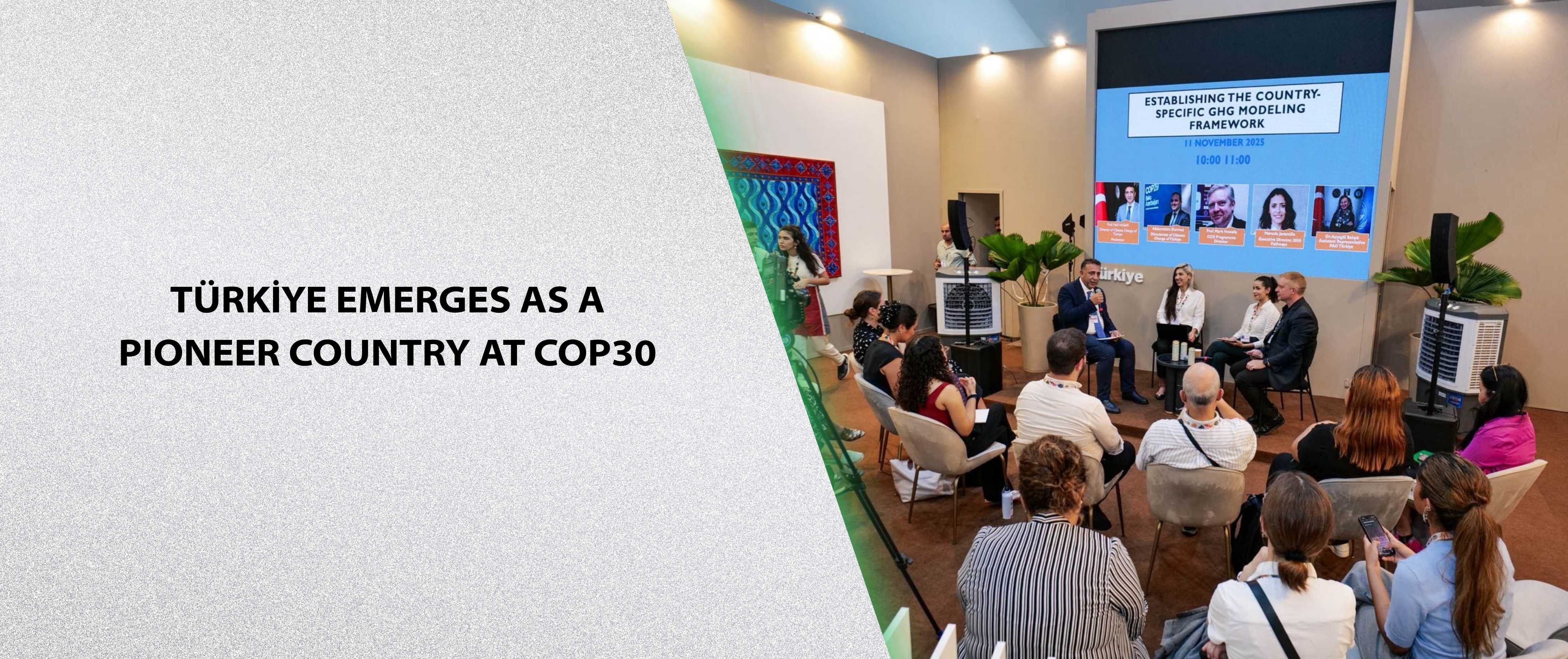Türkiye Emerges as a Pioneer Country at COP30