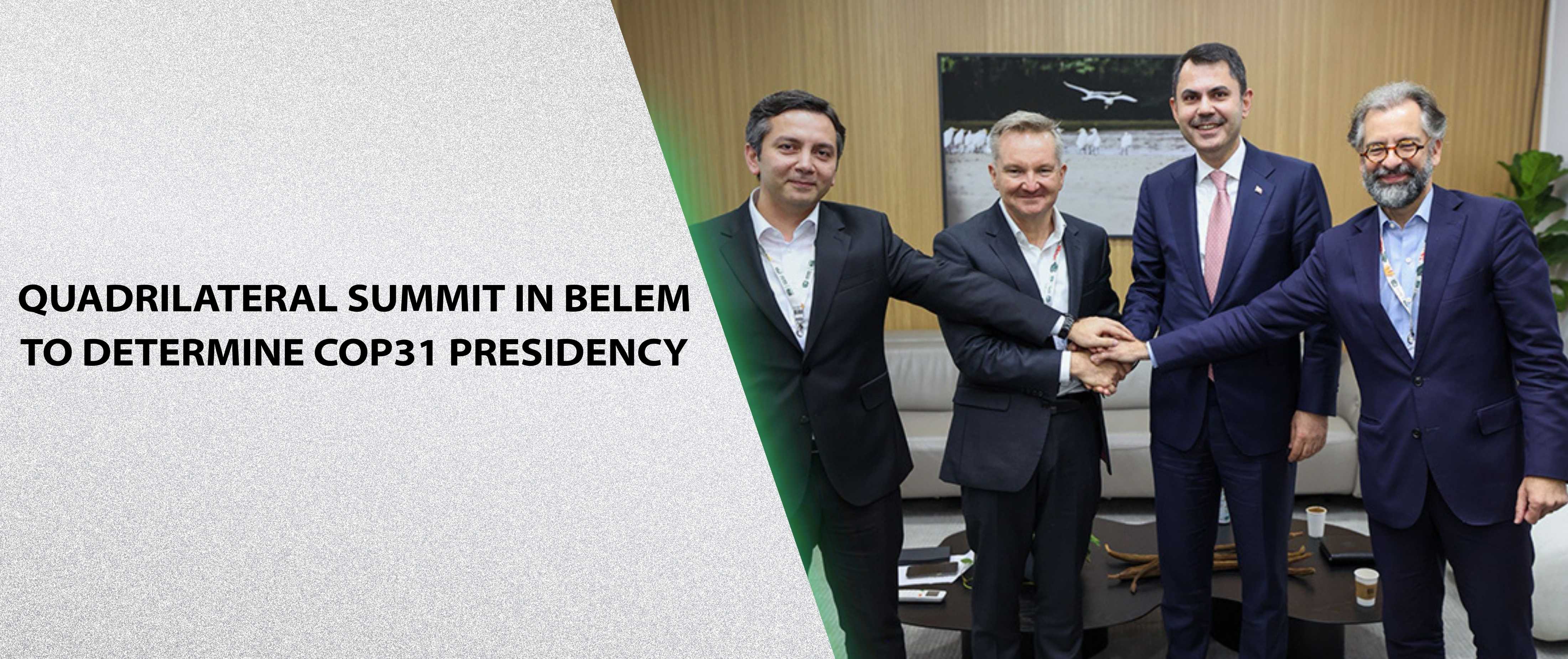 TÜRKİYE TO HOST AND PRESIDE OVER COP31