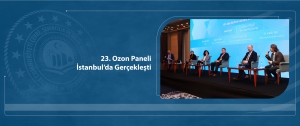 23. Ozon Paneli Sektörün Yoğun İlgisiyle İstanbul’da Gerçekleştirildi