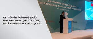 AB-Türkiye İklim Değişikliği Hibe Programı (AB-TR CCGP) Bilgilendirme Günleri Başladı