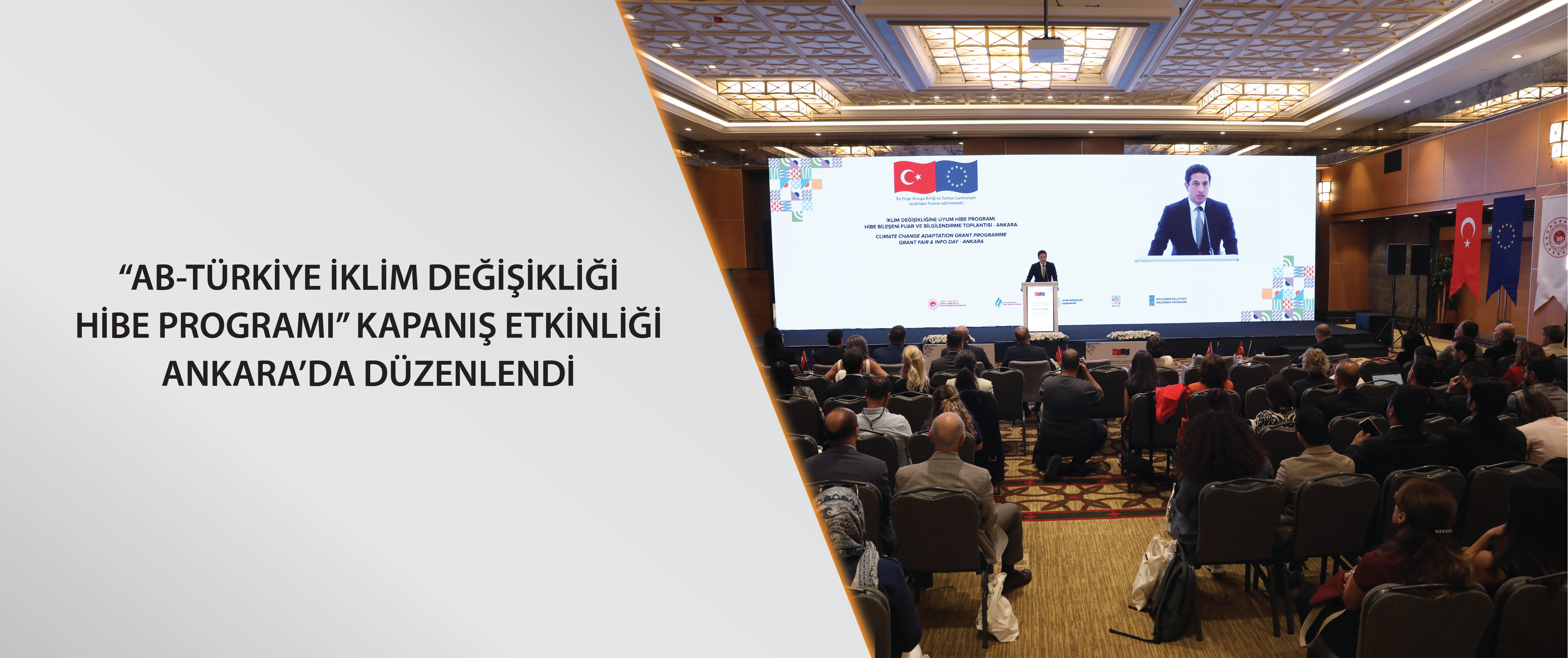 “AB-Türkiye İklim Değişikliği Hibe Programı” kapanış etkinliği Ankara’da düzenlendi