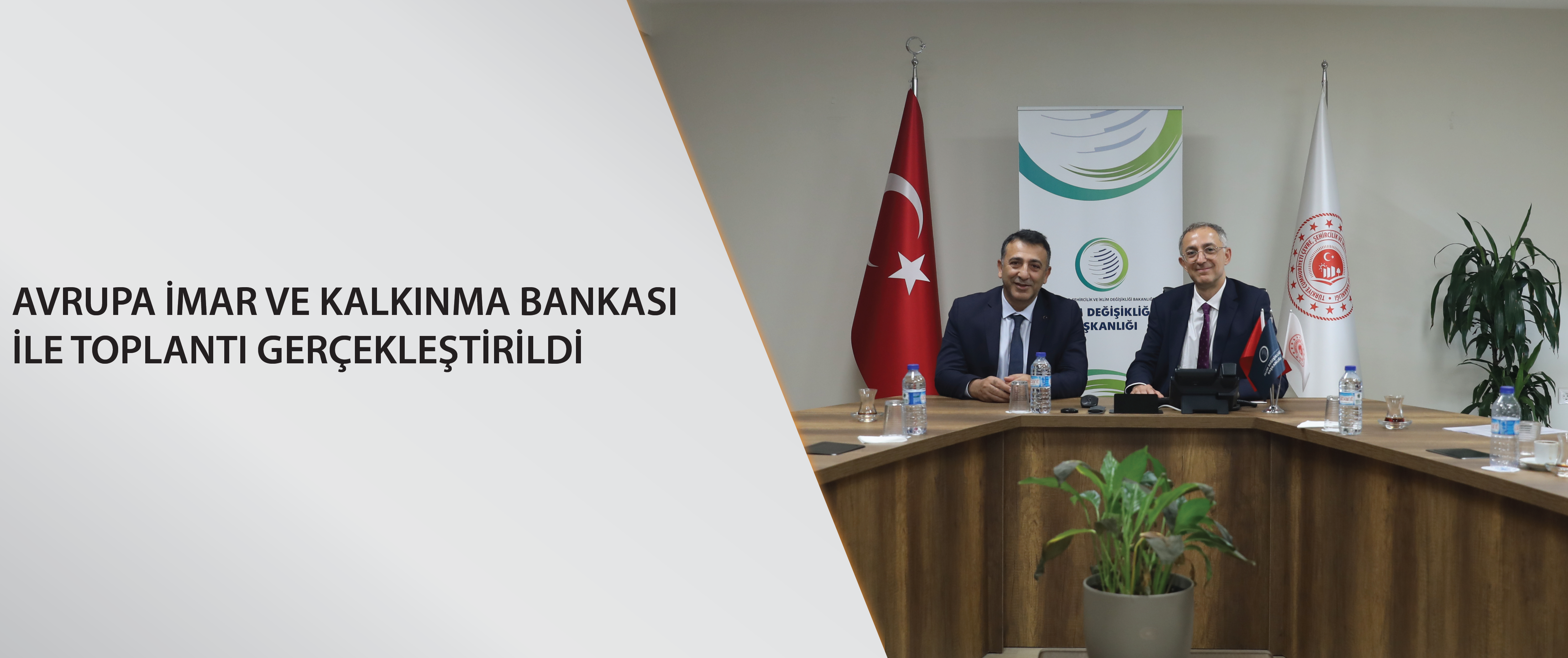 Avrupa İmar ve Kalkınma Bankası ile toplantı gerçekleştirildi