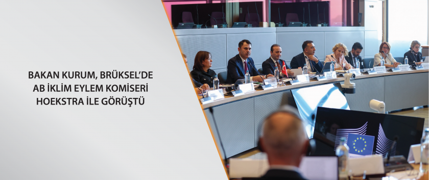 Bakan Kurum, Brüksel’de AB İklim Eylem Komiseri Hoekstra ile Görüştü