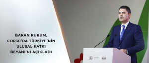 Bakan Kurum, COP30’da Türkiye’nin Ulusal Katkı Beyanı’nı Açıkladı