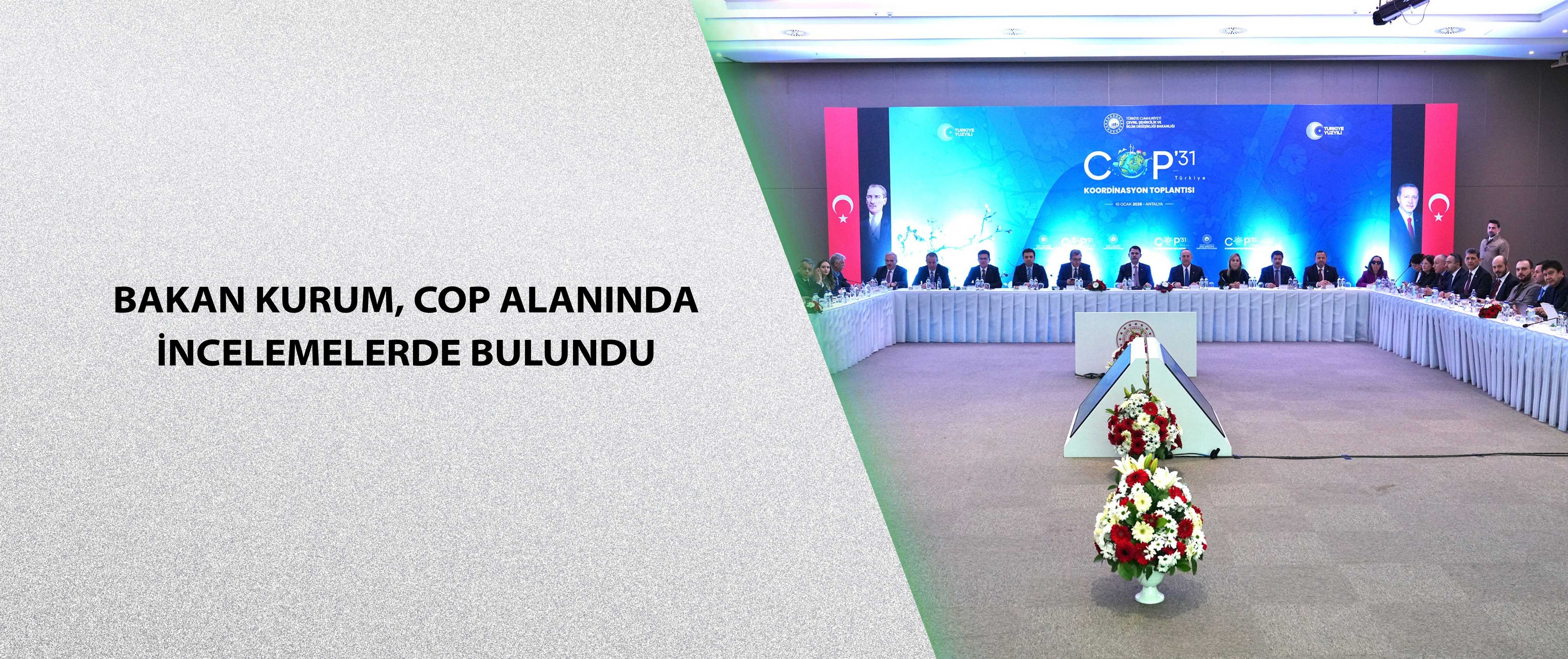 Bakan Kurum, COP alanında incelemelerde bulundu