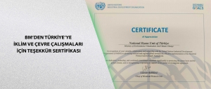 BM’den Türkiye’ye İklim ve Çevre Çalışmaları İçin Teşekkür Sertifikası