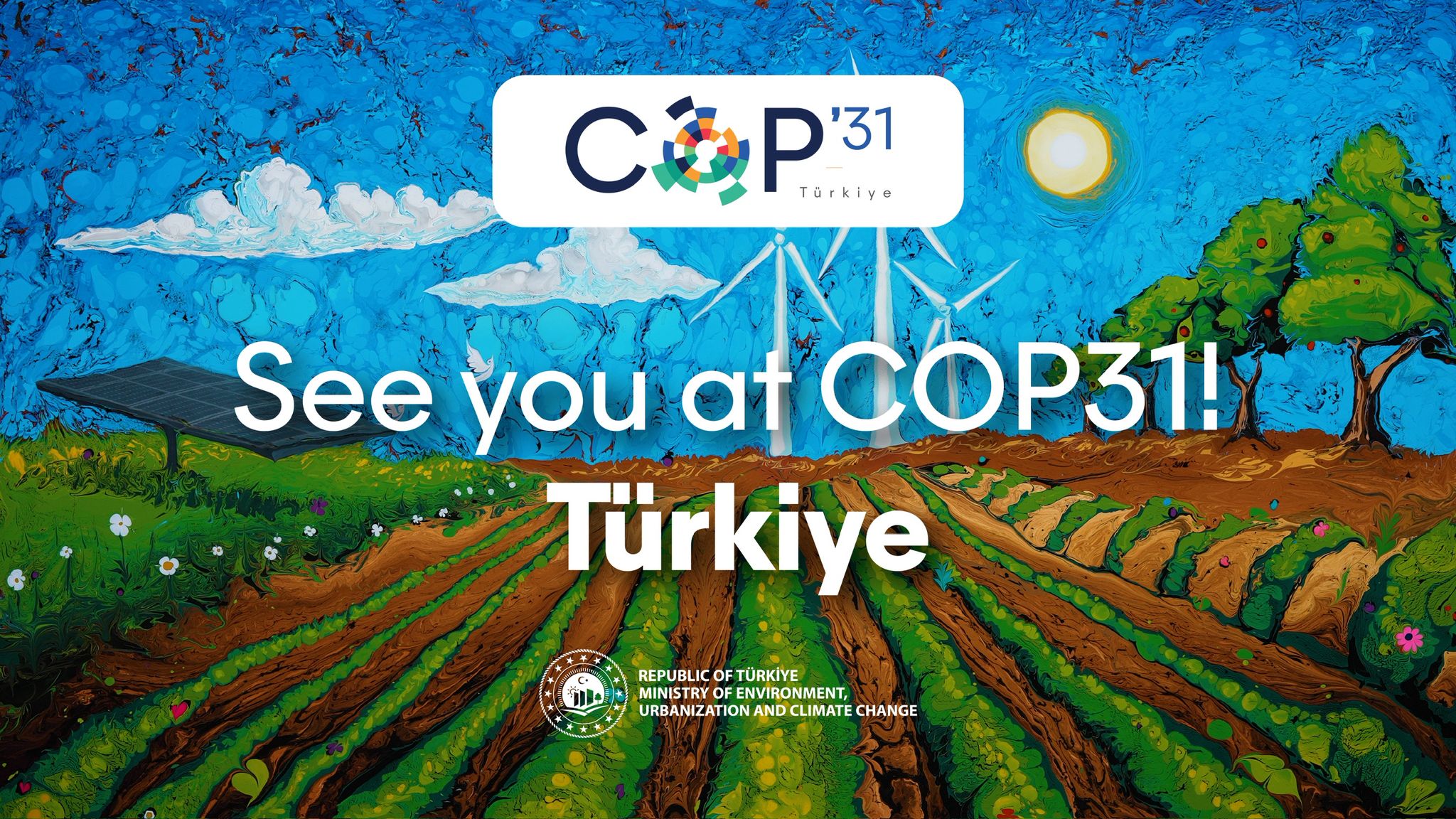 COP31’İN DÖNEM BAŞKANI DA EV SAHİBİ DE TÜRKİYE OLDU