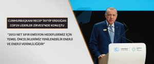 Cumhurbaşkanı Recep Tayyip Erdoğan COP29 Dünya Liderleri İklim Eylemi Zirvesi’nde Konuştu