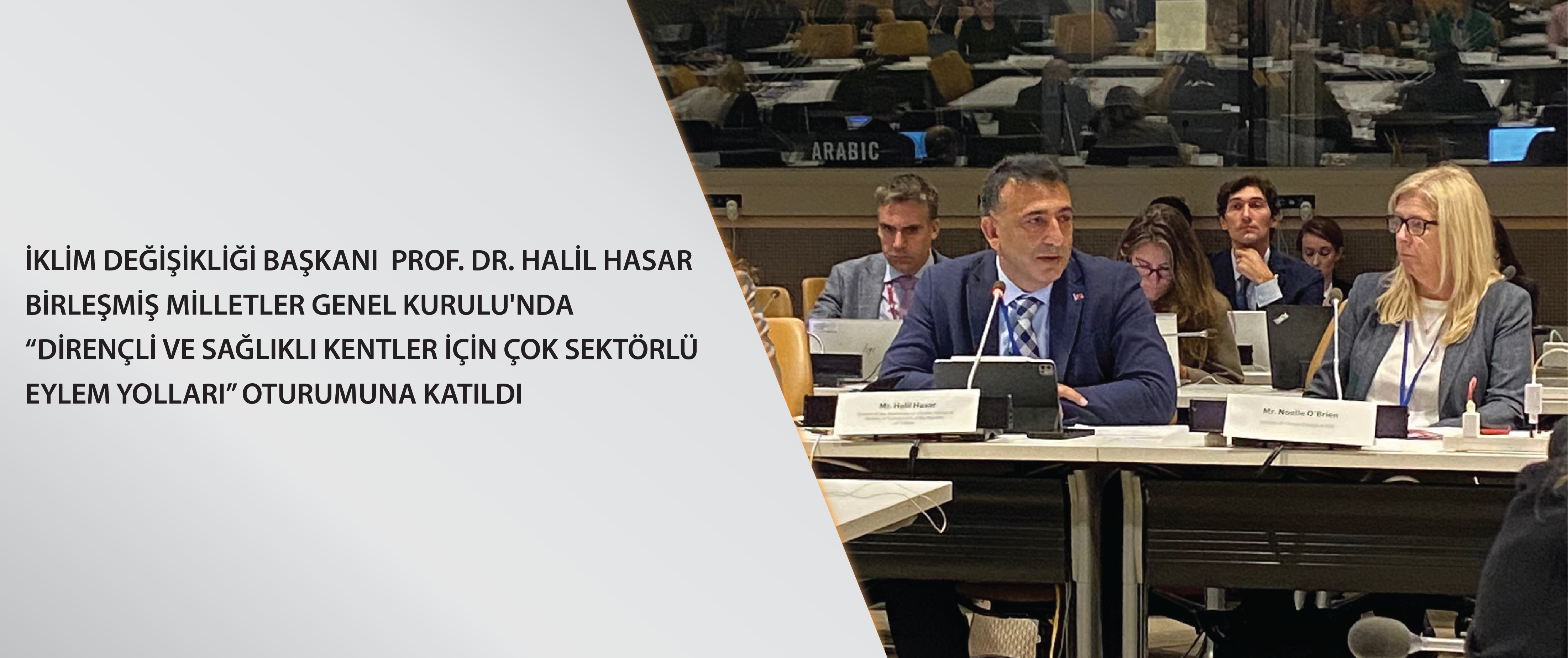 Başkanımız  Prof. Dr. Halil Hasar “Dirençli ve Sağlıklı Kentler için Çok Sektörlü Eylem Yolları” oturumuna katıldı