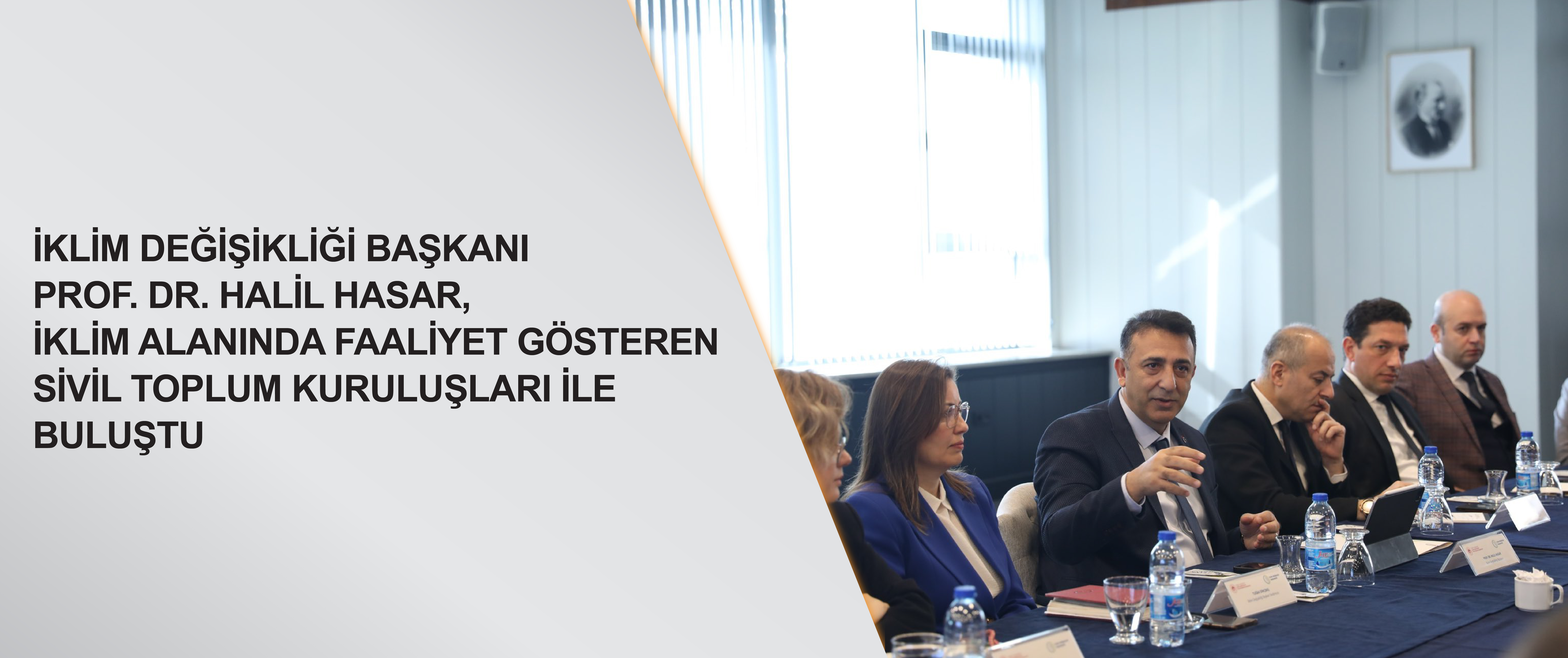 İklim Değişikliği Başkanı Prof. Dr. Halil Hasar, iklim alanında faaliyet gösteren Sivil Toplum Kuruluşları le Buluştu