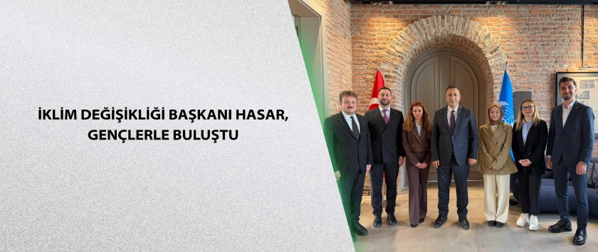 İklim Değişikliği Başkanı Hasar, Gençlerle Buluştu