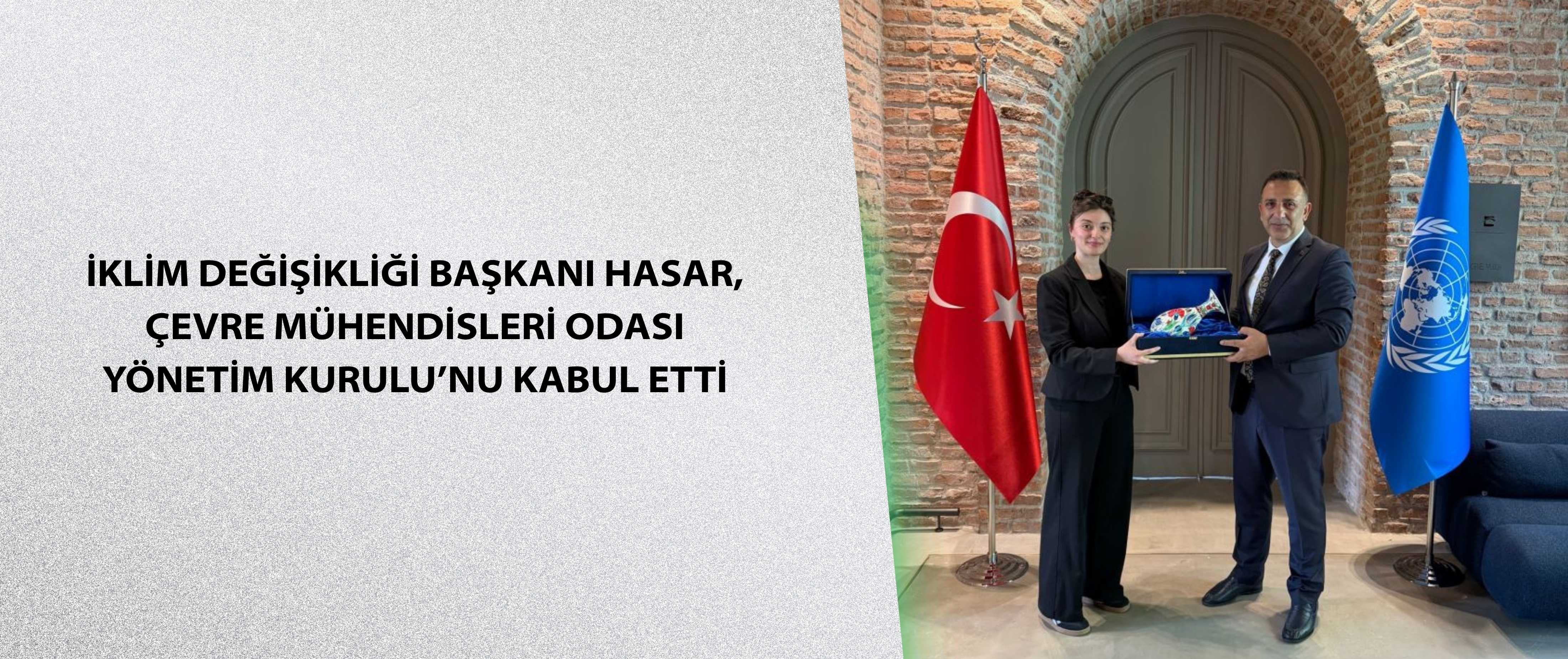 İklim Değişikliği Başkanı Hasar, Çevre Mühendisleri Odası Yönetim Kurulu’nu Kabul Etti