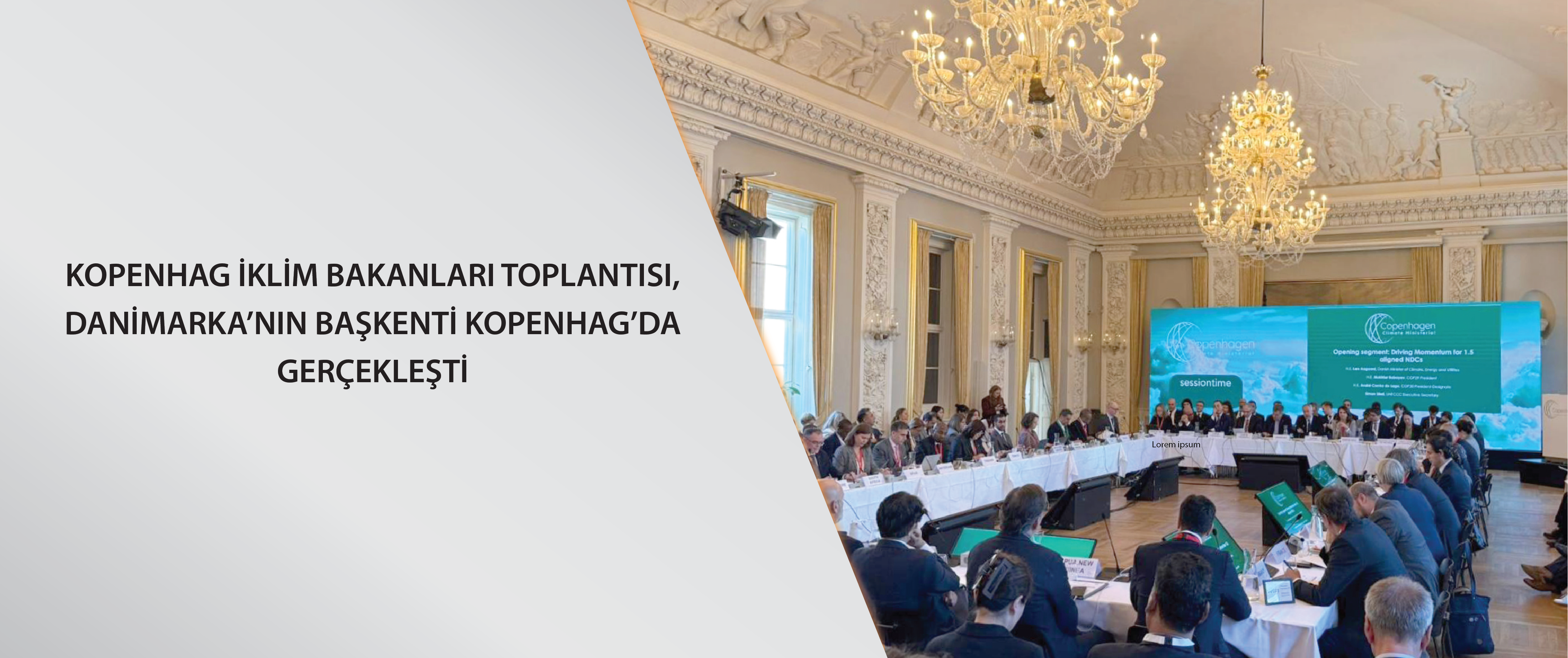 Kopenhag İklim Bakanları Toplantısı, Danimarka’nın Başkenti Kopenhag’da gerçekleşti