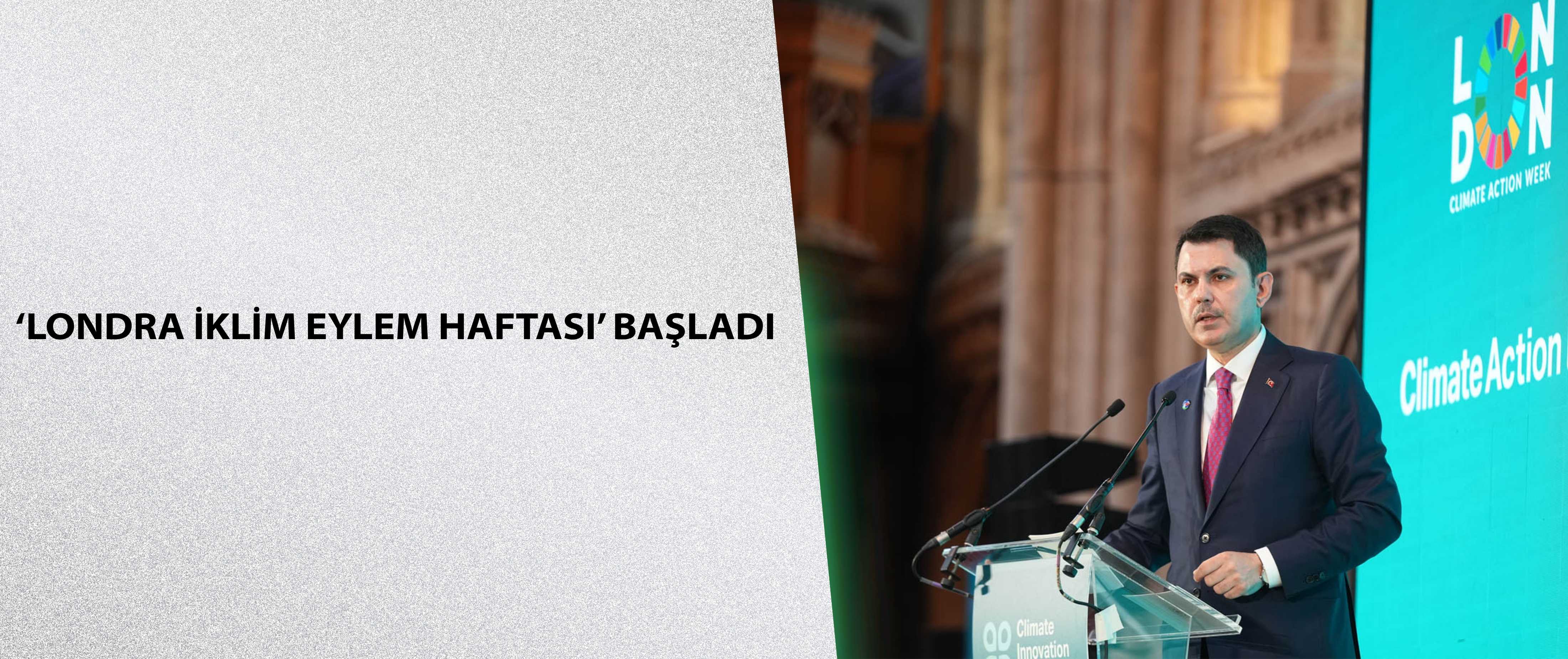 ‘Londra İklim Eylem Haftası’ Başladı