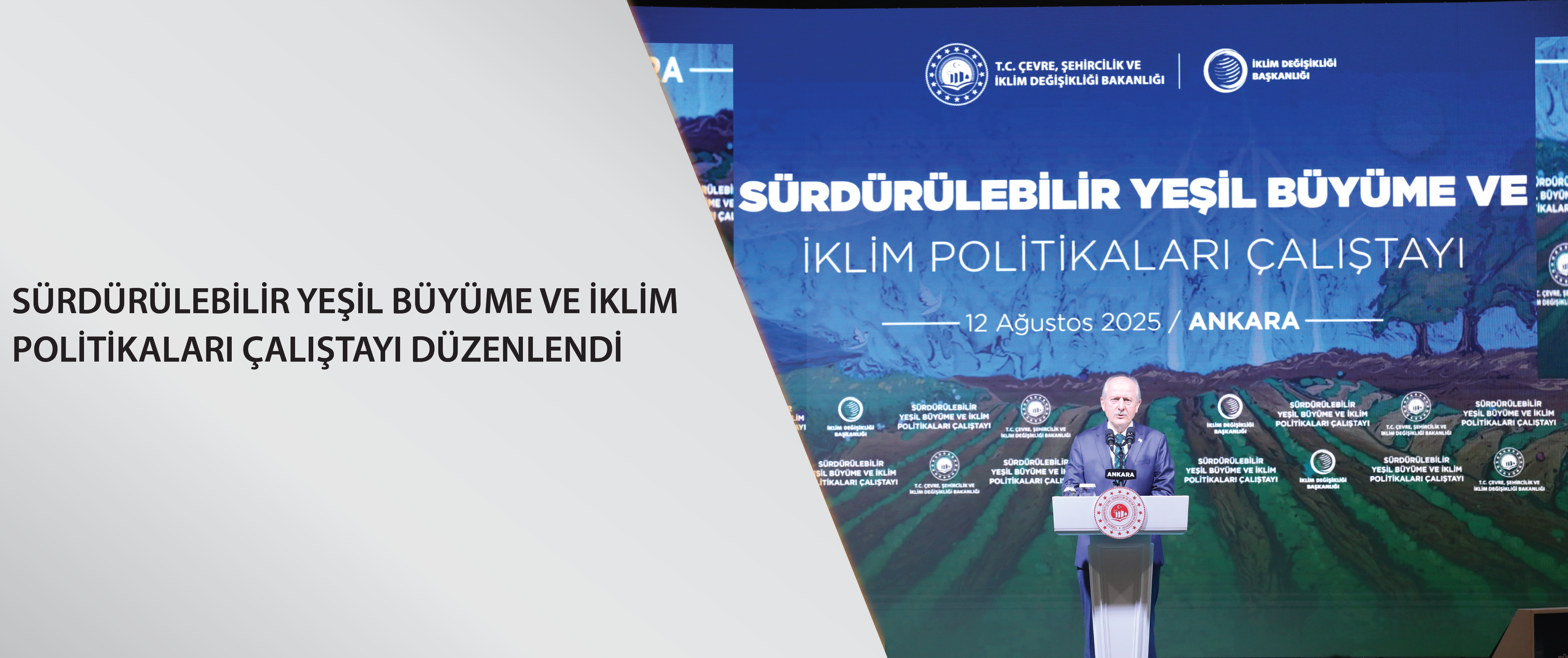 ‘Sürdürülebilir Yeşil Büyüme ve İklim Politikaları Çalıştayı’ düzenlendi