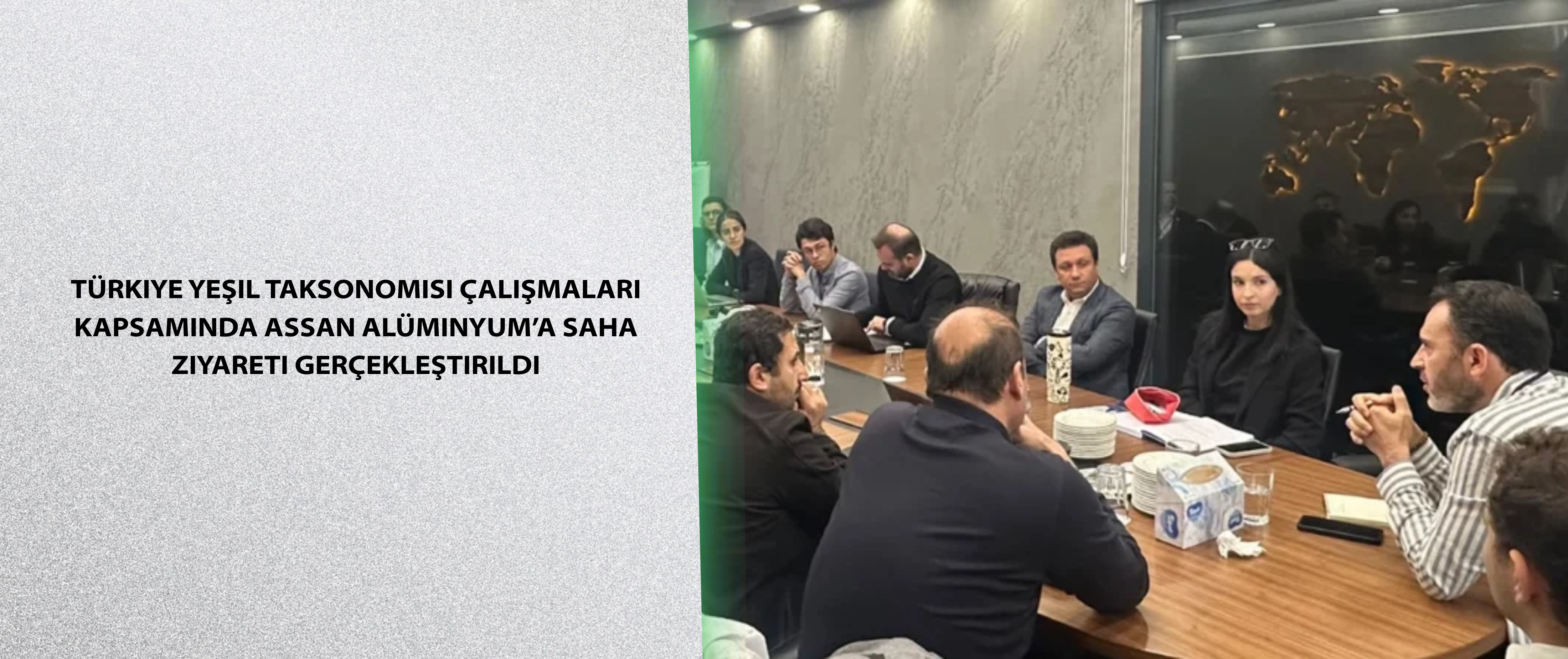Türkiye Yeşil Taksonomisi Çalışmaları Kapsamında Assan Alüminyum’a Saha Ziyareti Gerçekleştirildi